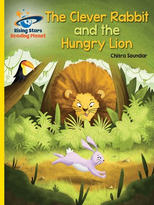 cover image of The Clever Rabbit and the Hungry Lion